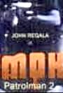 Amok: Patrolman 2