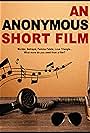 An Anonymous Short Film
