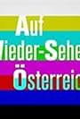 Auf Wieder-Sehen Österreich