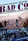 Bad Company: The Official Authorised 40th Anniversary Documentary