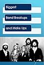 Biggest Band Breakups and Make Ups