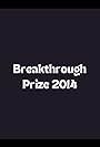 Breakthrough Prize 2014