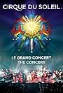 Cirque du Soleil: Le Grand Concert