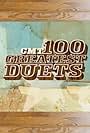 CMT: 100 Greatest Duets Concert