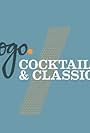 Cocktails & Classics