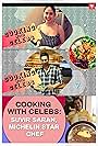 Cooking with Celebs