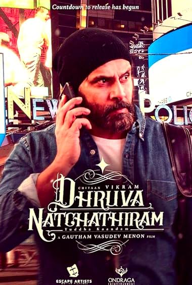 Dhruva Natchathiram Chapter 1: Yuddha Kaandam