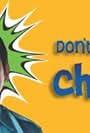 Don't Worry Chachu