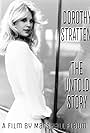 Dorothy Stratten: The Untold Story