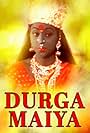 Durga Maiya