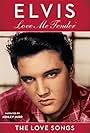 Elvis: Love Me Tender - The Love Songs