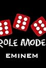 Eminem: Role Model