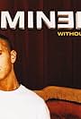 Eminem: Without Me