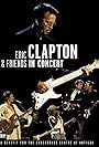 Eric Clapton & Friends in Concert: A Benefit for the Crossroads Centre at Antigua