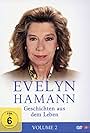 Evelyn Hamann's Geschichten aus dem Leben
