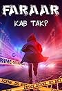 Faraar Kab Tak