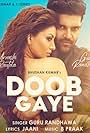 Guru Randhawa: Doob Gaye