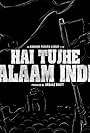 Hai Tujhe Salaam India