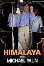 Himalaya with Michael Palin