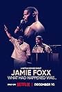 Jamie Foxx: What Had Happened Was...