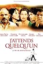 J'attends quelqu'un