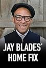 Jay Blades' Home Fix