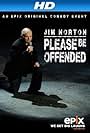 Jim Norton: Please Be Offended