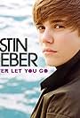Justin Bieber: Never Let You Go