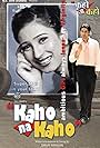 Kaho Na Kaho