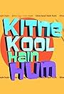 Kitne Kool Hai Hum