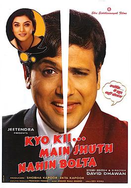 Kyo Kii... Main Jhuth Nahin Bolta