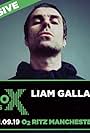 Liam Gallagher: Live from Manchester's Ritz