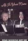 Michael Jackson Feat. Barry Gibb: All in Your Name