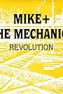 Mike + the Mechanics: Revolution