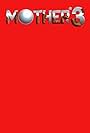 Mother 3