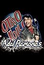 Otro rollo con: Adal Ramones