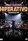 Paulo Gustavo: Hiperativo