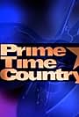 Prime Time Country