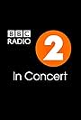 Radio 2: In Concert