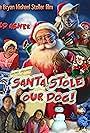 Santa Stole Our Dog: A Merry Doggone Christmas!