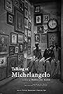 Talking of Michelangelo