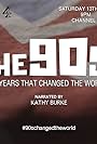 The 90s: Ten Years That Changed the World