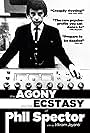 The Agony and the Ecstasy of Phil Spector