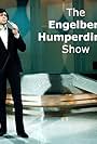 The Engelbert Humperdinck Show