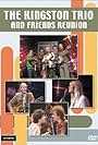 The Kingston Trio and Friends: Reunion