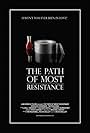 The Path of Most Resistance