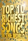 The Richest Songs in the World