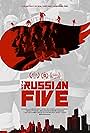 The Russian Five