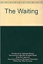 The Waiting