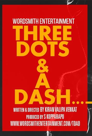 Three Dots and a Dash